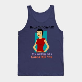 Jealous Girlfriend Tank Top